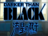 Darker than Black 2 opening