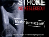 Stroke Kampány -  Ne késlekedj! Minden perc...