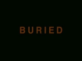 'Buried' - Official Trailer (Exclusive) HD