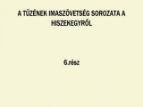 A Tűzének Imaszövetség sorozata a Hiszekegyről...