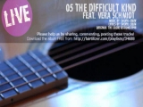 The Difficult Kind - feat. Schmidt Vera...
