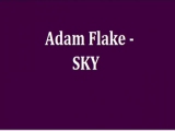 Adam Flake - SKY