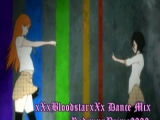 xXxBloodstarxXx Dance Mix