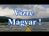Evezés Zebegénytől Vizre Magyar kajak kayak