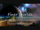 Finer worlds