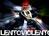 Lento Violento Man - Capriccio (Ouin Mix)