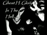 Ghost H. Glory - In The Hell