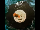 Air – “Seven Stars” (Feat. Victoria Legrand)