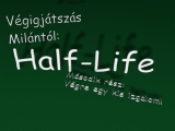 Végigjátszás Milántól!Half Life 2.Rész:Végre...