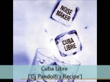 Cuba Libre ['Dj Pandolfi's Recipe']