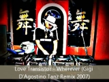 Love Transistor - Wherever (Gigi  D'Agostino...