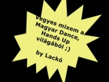 Hands Up és Magyar Dance Mix 2012