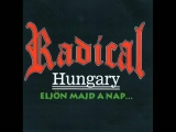 Radical Hungary - Fehér magyar