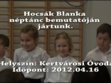 Blanka néptánc bemutatója 2012.04.16
