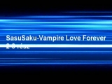 SasuSaku-Vampire Love Forever 2-3.rész