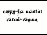 Csipy-Ha mástól várod vágom