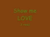 Show me LOVE 3 resz