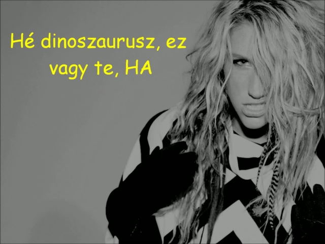 Kesha - Dinosaur magyar felirattal