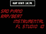 Sad Piano Rap/Beat Instrumental FL Studio 10