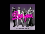 2NE1 - I Love You [AUDIO/DL LINK]