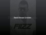 Dance House mix 4 DJ FIIZZ