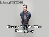 Kovács András Péter: Hablegény (KAP...