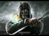 Dishonored Outro Music 1