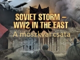 Szovjet vihar: II. Világháború keleten I./2. A...