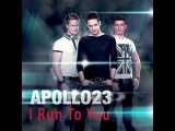 Apollo 23 - I Run To You