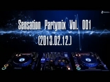 Sensation Partymix Vol. 001 (2013.02.12.)