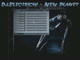 Dj.Electrichi - New Planet