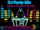 Hungarian Summer Party Mix - 2013 - Június