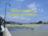 Rekord árvíz a Dunán...  2013.6.9.