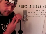 Mr Dawe (NINCS MINDEN HIÁBA ) Anonim BIG mastering