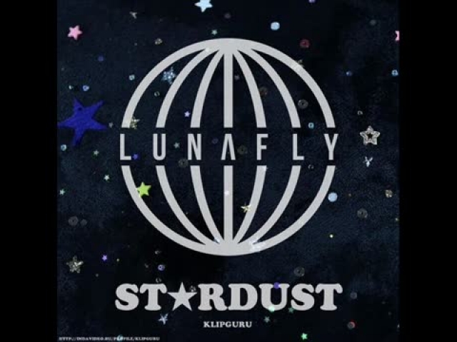LUNAFLY - STARDUST