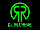 Dj Retainer - HardLife (Vol. 2)