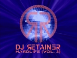 Dj Retainer - HardLife (Vol. 3)