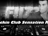 Fuckin Club Sensation MIX presents by FIIZZ