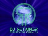 Dj Retainer - FightLife (Vol. 1)