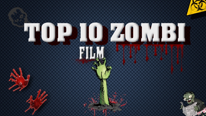 TOP 10 ZOMBI FILM ( Legjobb zombi filmek, Top Movies 6. rész )