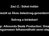 Zaci Z-Süket indián