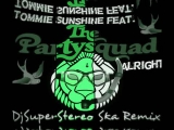 Tommie Sunshine feat. The Partysquad - Alright...