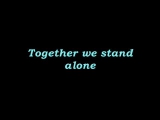 YOHIO-Together We Stand Alone Lyrics