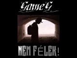 GameG - Nem félek NEW SONG 2014