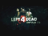 Airsoft GI -- Left 4 Dead -- Impulse76 Fan Film