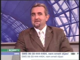 2009.12.09. Echo Tv - riport Fabók Ferenccel
