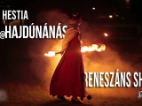 Hestia @ Hajdúnánás - Reneszánsz show