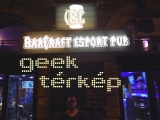 Barcraft Esport Pub // Geek Térkép S01E03