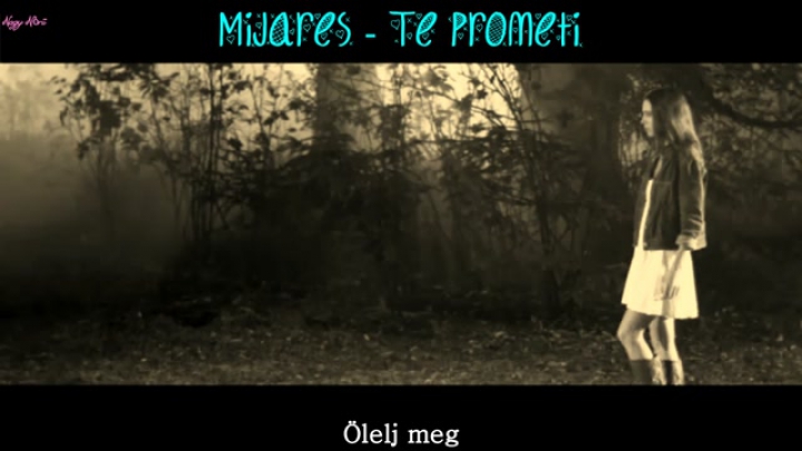 Mijares - Te prometi (magyar)
