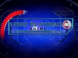 1 perc és nyersz! - Anime